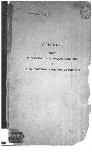 Contrato entre el gobierno de la Nación Argentina y la Cía. California Argentina de Petróleo