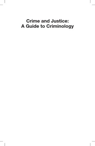 Crime and Justice: A Guide to Criminology