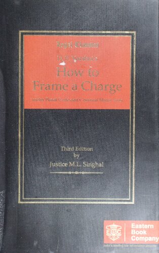 D. P. Varshni's How to Frame a Charge under Penal Code and Criminal Minor Acts