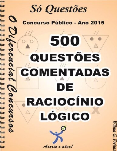 500 Questões Comentadas de Raciocínio Lógico