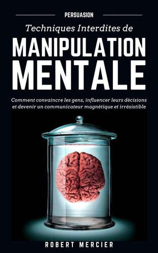 Techniques interdites de Manipulation Mentale