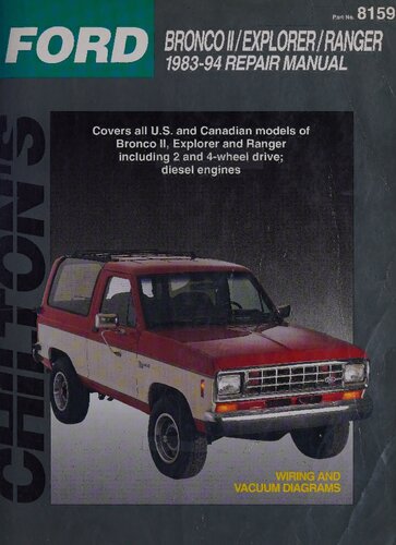 Chilton's Ford Bronco II/Explorer/Ranger 1983-94 Repair Manual