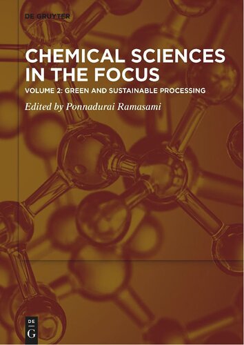 Chemical Sciences in the Focus. Volume 2: Green and Sustainable Processing
