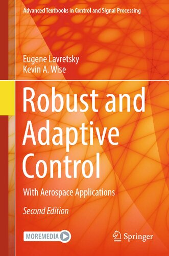 Robust and Adaptive Control: With Aerospace Applications