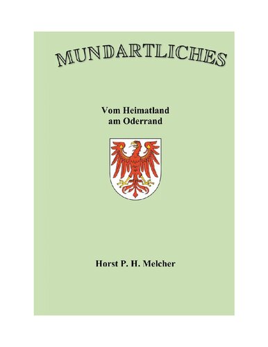 Mundartliches: Vom Heimatland am Oderrand