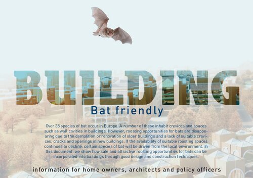 Building bat-friendly. Information for home owners, architects and policy officers