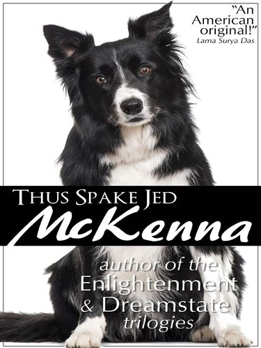 Thus Spake Jed McKenna