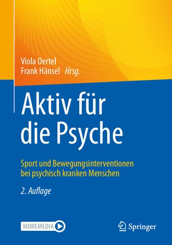 Aktiv für die Psyche: Sport und Bewegungsinterventionen bei psychisch kranken Menschen (German Edition)