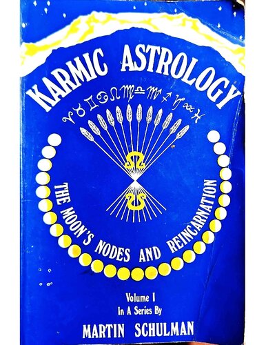 Karmic Astrology: The Moon's Nodes and Reincarnation