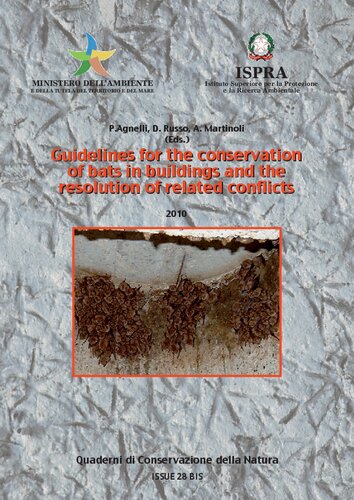 Guidelines for the conservation of bats in buildings and the resolution of related conflicts