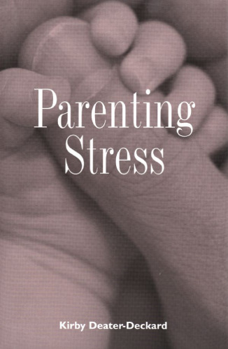 Parenting Stress (Current Perspectives in Psychology)