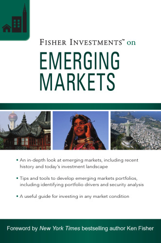 Fisher Investments on Emerging Markets (Fisher Investments Press)