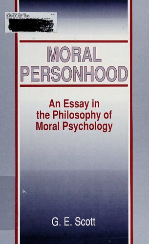 Moral Personhood: An Essay in the Philosophy of Moral Psychology