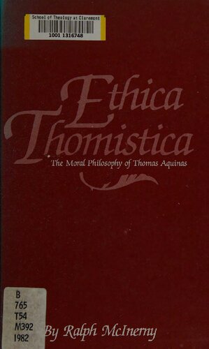 Ethica Thomistica: The Moral Philosophy of Thomas Aquinas