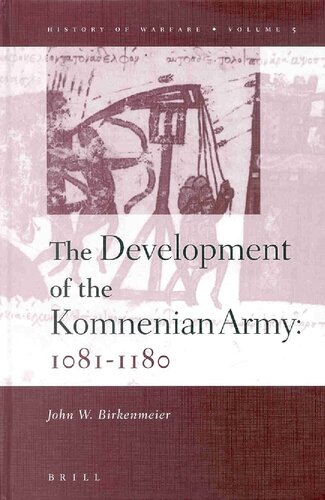 The Development of the Komnenian Army 1081-1180