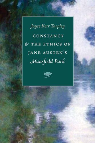 Constancy and the Ethics of Jane Austen's Mansfield Park