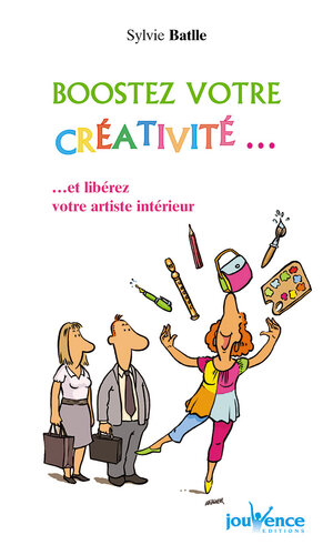 Boostez votre créativité
