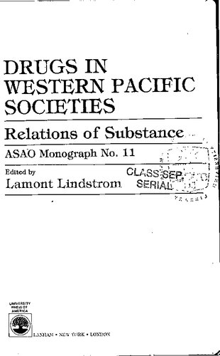 Drugs in Western Pacific Societies: Relations of Substance (Asao Monograph Series)