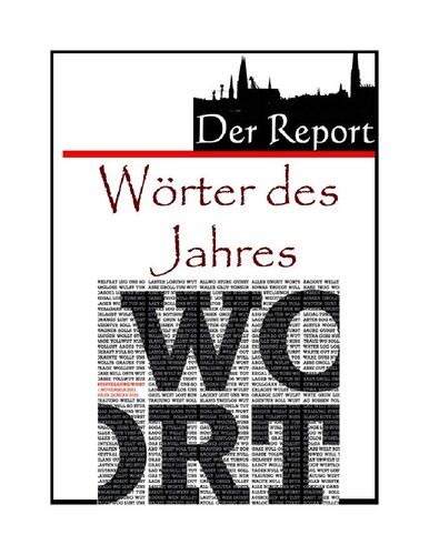 Die Wörter des Jahres: Von Ausdrücken die in aller Munde waren oder sind
