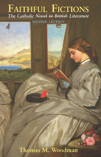 Faithful Fictions: The Catholic Novel in British Literature