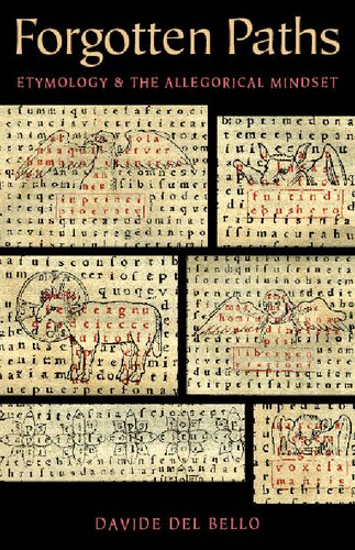 Forgotten Paths: Etymology and the Allegorical Mindset