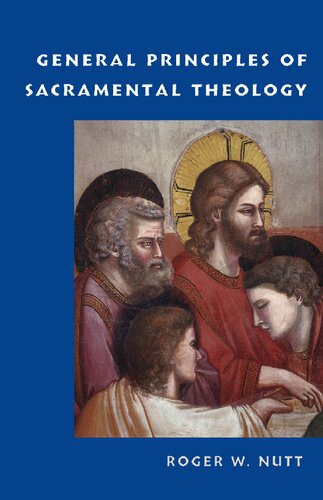 General Principles of Sacramental Theology