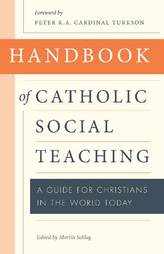 Handbook of Catholic Social Teaching: A Guide for Christians in the World Today