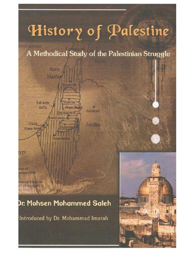 History of Palestine: A Methodical Study of the Palestinian Struggle