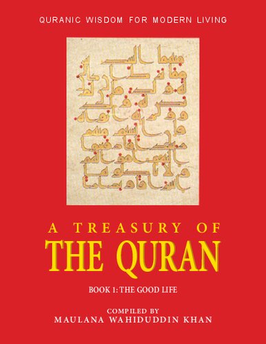 A Treasury of the Qur'an: Book 1: The Good Life