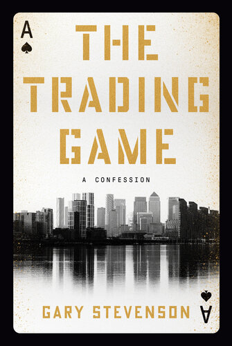 The Trading Game : A Confession