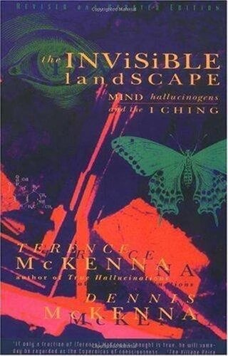 The invisible landscape. Mind, hallucinogens, and the I Ching