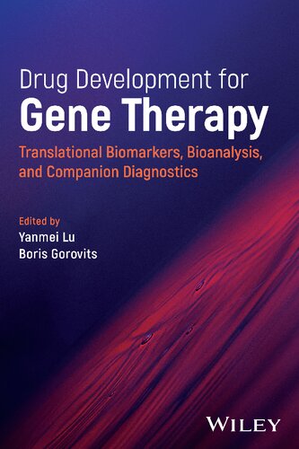 Drug Development for Gene Therapy. Translational Biomarkers, Bioanalysis, and Companion Diagnostics