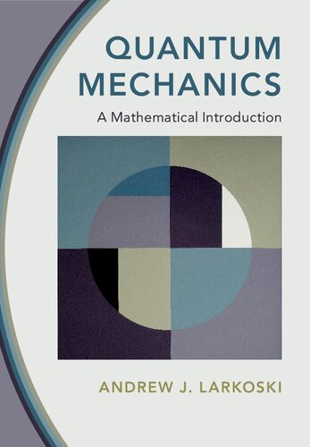 Quantum Mechanics. A Mathematical Introduction