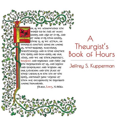 A Theurgist's Book of Hours