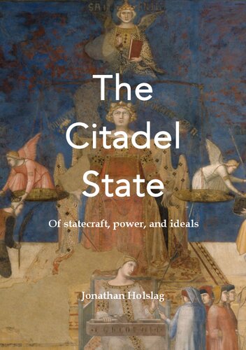 The Citadel State: Of Statecraft, Power, and Ideals
