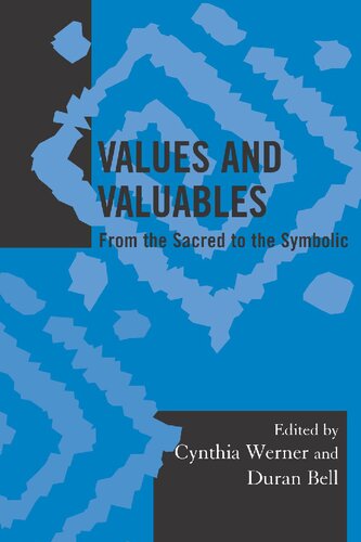 Values and Valuables: From the Sacred to the Symbolic