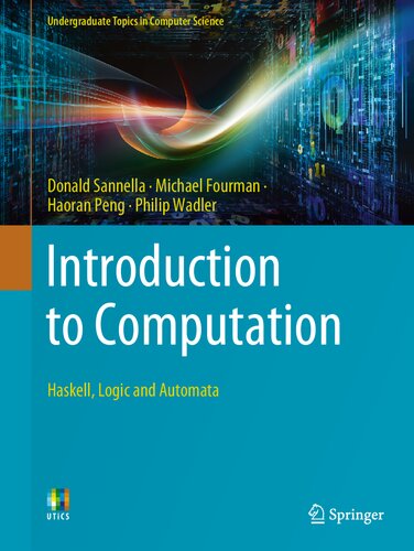 Introduction to Computation: Haskell, Logic and Automata