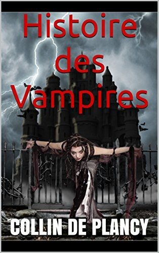 Histoire des Vampires