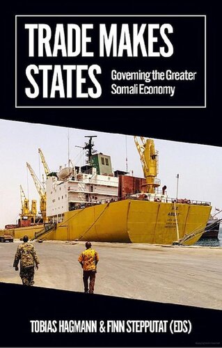 Trade Makes States: Governing the Greater Somali Economy