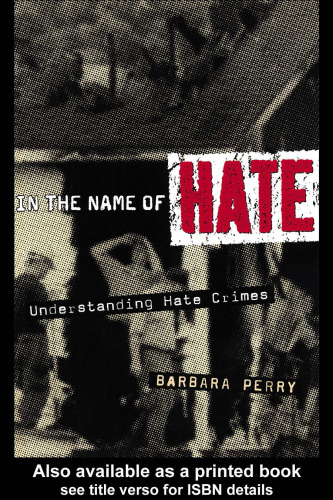 In the Name of Hate: Understanding Hate Crimes