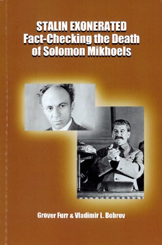 Stalin Exonerated. Fact-Checking the Death of Solomon Mikhoels
