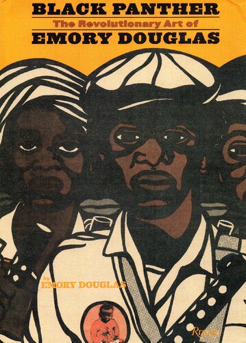Black Panther: The Revolutionary Art of Emory Douglas
