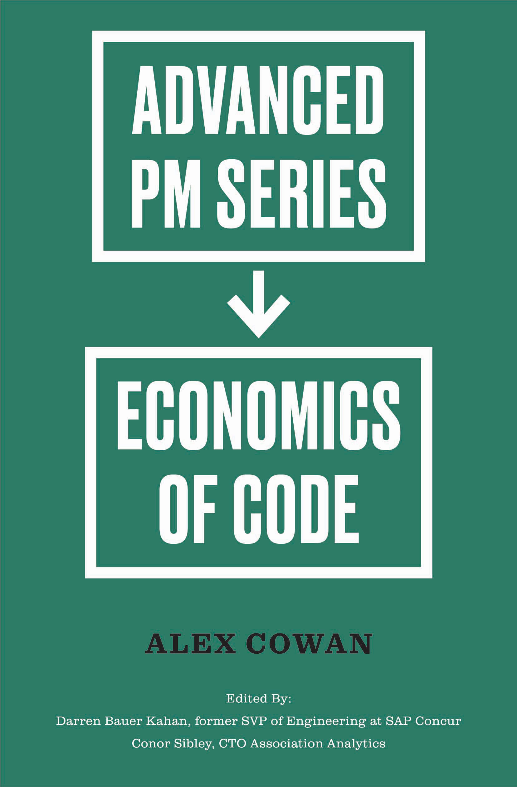 Economics of Code: Advanced Product Management Series