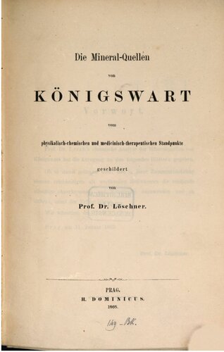 Die Mineral-Quellen von Königswart vom physikalisch-chemischen und medicinisch-therapeutischen Standpunkte geschildert