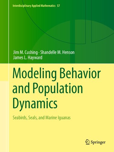 Modeling Behavior and Population Dynamics: Seabirds, Seals, and Marine Iguanas