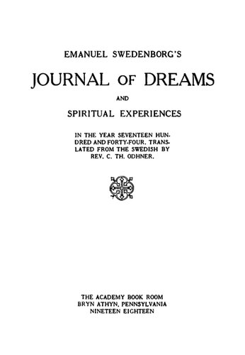 Emanuel Swedenborg's Journal of Dreams and Spiritual Experiences in the Year Seventeen Hundred and Forty-Four