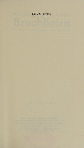 Bruchlinien. Vorlesungen zur österreichischen Literatur. 1945 bis 1990