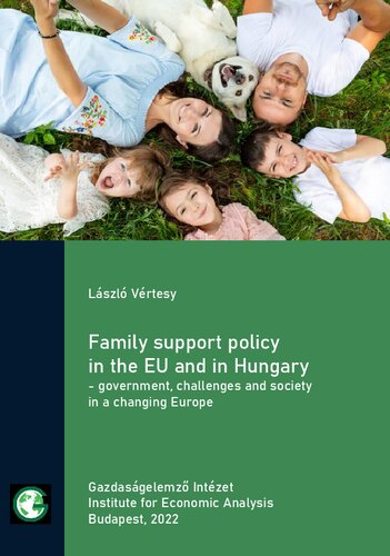 Family support policy in the EU and in Hungary - government, challenges and society in a changing Europe