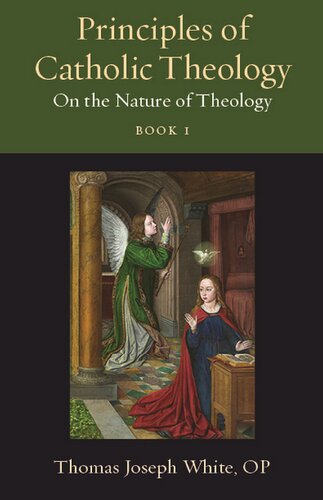 Principles of Catholic Theology, Book 1: On the Nature of Theology