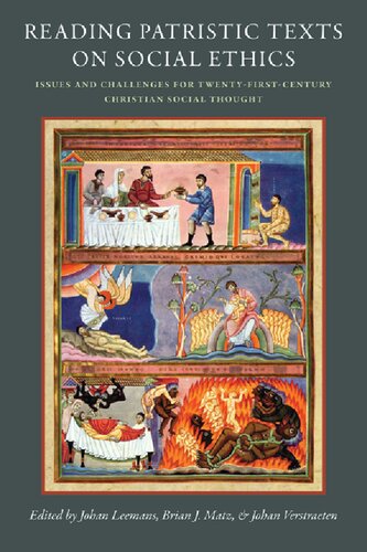 Reading Patristic Texts on Social Ethics: Issues and Challenges for Twenty-First-Century Christian Social Thought